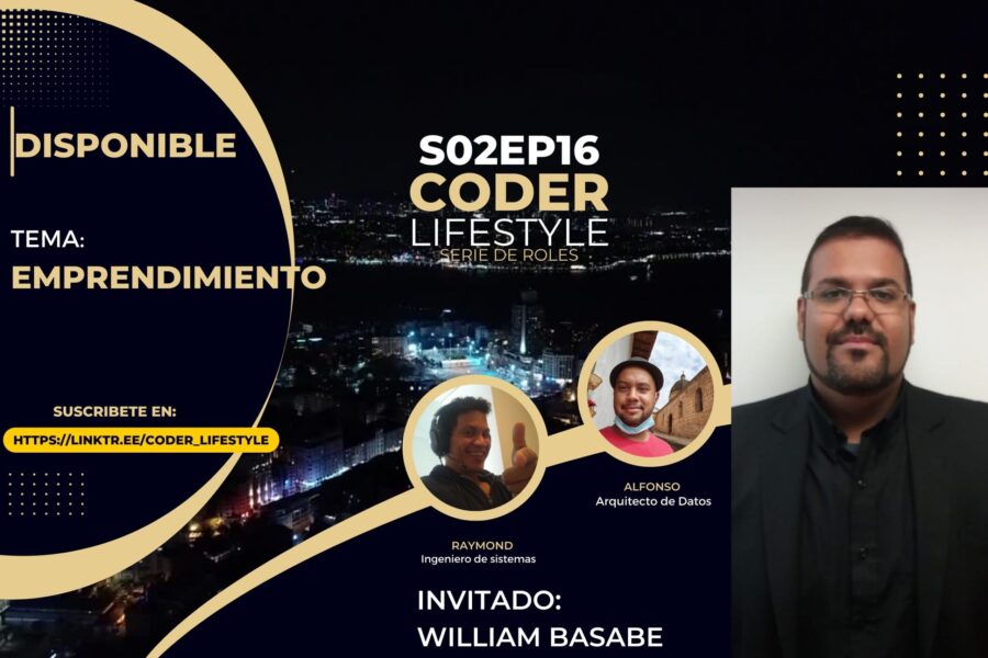 S02EP16 Serie de Roles: Emprendimiento con William Basabe